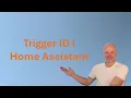 Trigger ID i Home Assistant