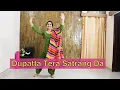 Lagu Dupatta Tera Satrang Da (Dance video) | Surjit Bindrakhia