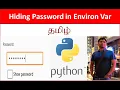 Py Python Scripting - Hiding Passwords in Environment Variables Windows