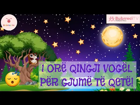 Download MP3 Qingji Vogël për gjumë të qetë 1 orë | Bubrreci TV Kënge gjumi për fëmije | Nina nana #lullaby