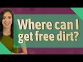 Where can I get free dirt