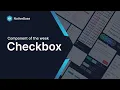 Checkbox Component of the Week