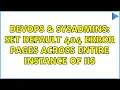 DevOps SysAdmins Set Default 404 error pages across entire instance of IIS