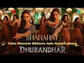 Lagu Shararat | Dhurandhar | Ranveer, Aditya Dhar, Shashwat, Jasmine, Madhubanti, Ayesha, Krystle 