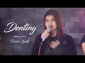 Download Lagu Denting - Melly Goeslaw | Cover By Nabila Maharani