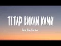 Download Lagu Raisa, Rony Parulian - Tetap Bukan Kamu (Mix Lirik)