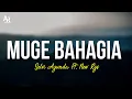 Download Lagu Muge Bahagia - Selvi Ayunda Ft. New RGS (LIRIK)