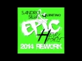 Sandro Silva & Quintino - Epic (Henry Himself 2014 Rework)