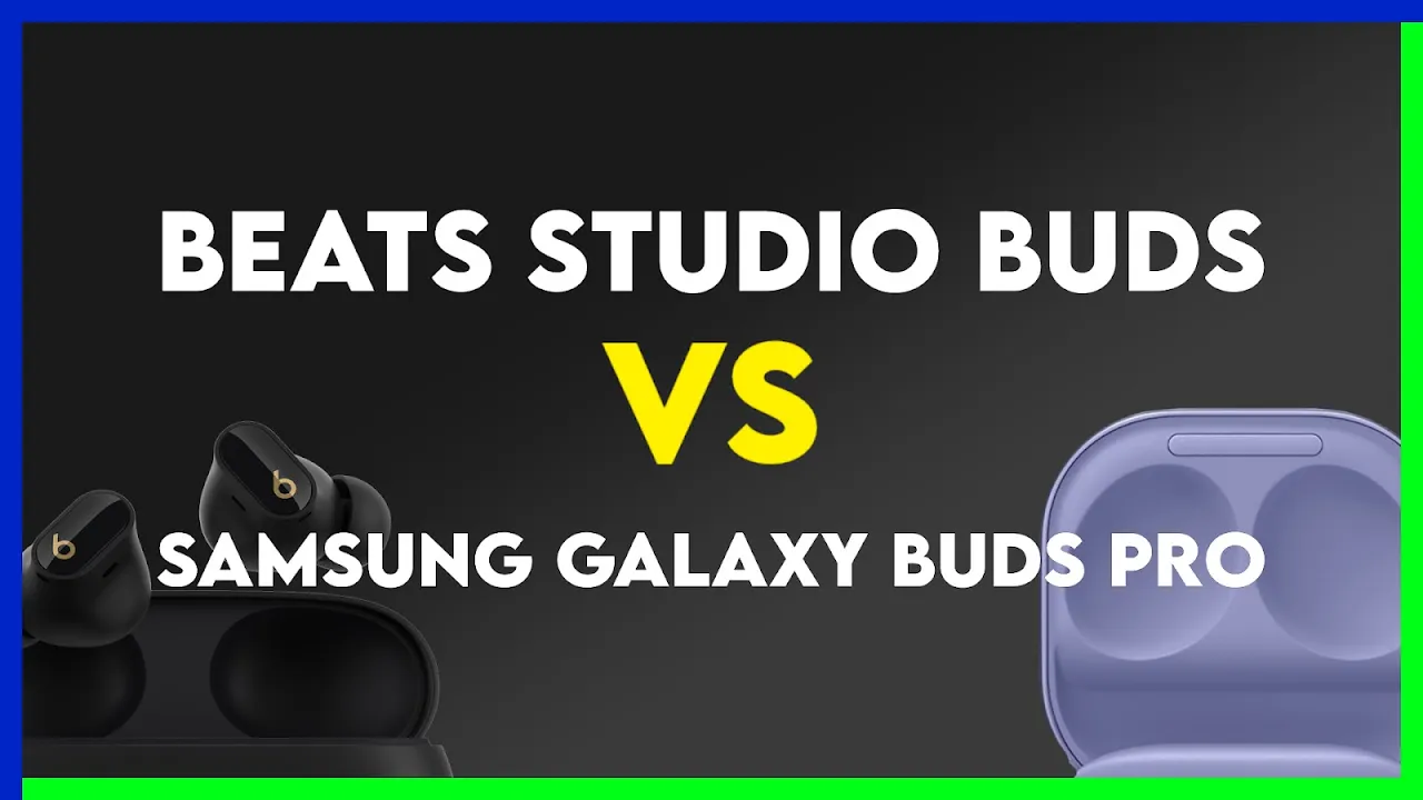 Beats Studio Buds vs Samsung Galaxy Buds Pro Comparison