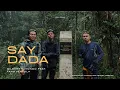 Download Lagu SAY DADA - Gilbert kakondo feat. Fano'ventola 