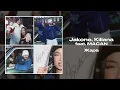Download Lagu Jakone, Kiliana ft. MACAN - Жара
