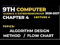 class 9 computer chapter 4 lecture 4 design methods of algorithm flowcharts