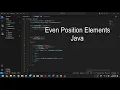 Program to print the elements of an array present on even position in Java using Visual Studio Code