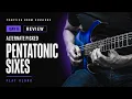 Alternate Picked Pentatonic Sixes Day 6 - Review Day