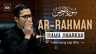 ar rahman irama jiharkah bilal qori