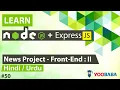 ExpressJS NodeJS News CMS Project - XIV Tutorial in Hindi Urdu