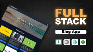 Full Stack Blog App with MERN Stack MongoDB Express React Node js Build a Blog from Scratch