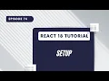 React 18 Tutorial - Setup