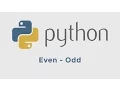 Finding Even - Odd number by Python