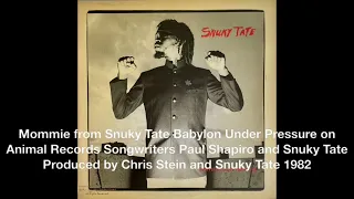 mommie from snuky tates babylon under pressure lp songwriters paul shapiro and snuky tate 