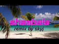 Download Lagu Shambala REMIX by skyj