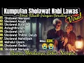 Lagu 🎼 KUMPULAN SHOLAWAT LAWAS RAJAB 🌙 ALUNAN SERULING TEMPO DULU