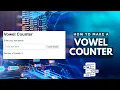 How to make a Vowel Counter with HTML CSS and JavaScript