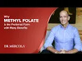Why METHYL FOLATE is the Preferred Form with Many Benefits