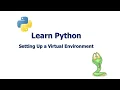 Setting Up a Virtual Environment for Python Coding - A Step-by-Step Guide
