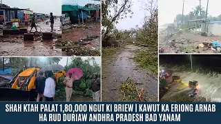 SHAH KTAH PALAT 1,80,000 NGUT KI BRIEW | KAWUT KA ERIONG ARNAB HA RUD DURIAW ANDHRA PRADESH & YANAM