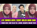 Lagu LIVE OWNER ARVIL SEBUT MILEN ANAK BAIK❗OWNER ARVIL SEBUT FULL JADWAL MAKANYA UNDANG YUSUF‼️