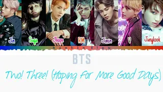 Download BTS - 2! 3! (Hoping For More Good Days) [Indo/Rom/Han/가사] | Lirik Terjemahan Indonesia MP3