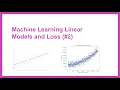 Loss and Gradient Descent Learn ML 2