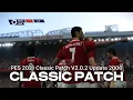 PES 2021 Classic Patch V2.0.2 Update 2006 + TUTORIAL INSTALLATION