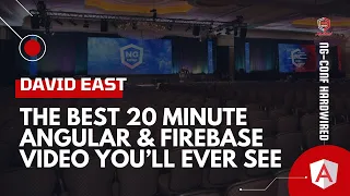 The Best 20 Minute Angular Firebase You ll Ever See David East ng-conf Hardwired