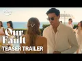 Our Fault | Official Teaser | Prime Video