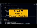 Grind 75 Week 1 Two Sum Solution