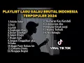 Download Lagu Playlist lagu Galau brutal🥀|| KUMPULAN LAGU POP GALAU INDONESIA TERPOPULER DAN TERBARU 2024 DOWNLOAD