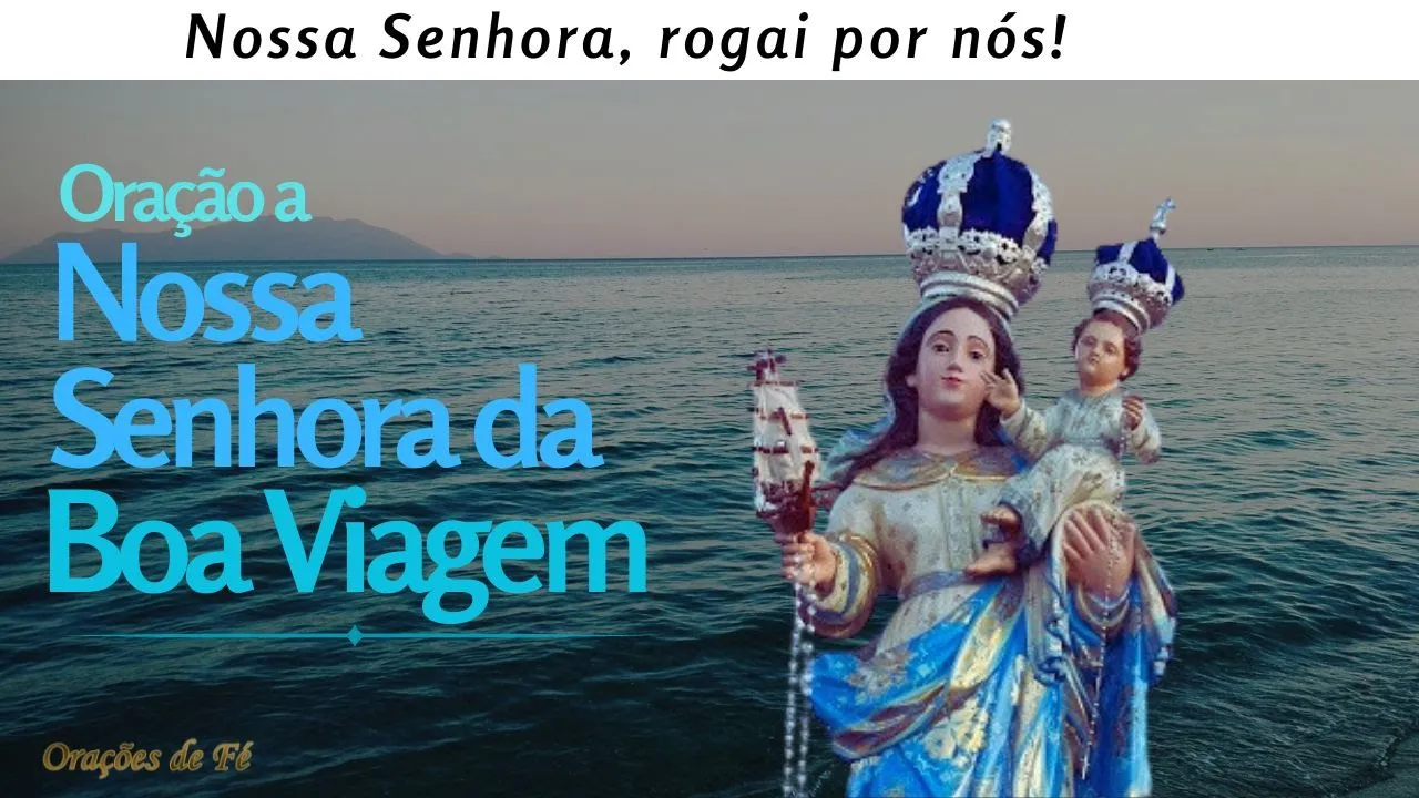 Oração a Nossa Senhora da Boa Viagem