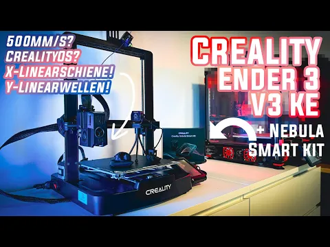 Download MP3 Oldschool? - Creality Ender 3 V3 KE im Test mit Nebula Smart Kit!