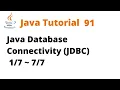 Java Tutorial 91 - Java Database Connectivity JDBC