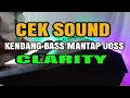 Cek sound Dangdut Electone Kendang Bass Mantap Joss Clarity
