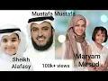 Download Lagu Mustafa Mustafa- Syeikh Mishary Alafasy \u0026 Maryam Masud