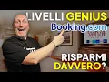 BOOKING con i livelli GENIUS si risparmia davvero