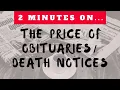 Why Do Obituaries and Death Notices Cost So Much in the Newspaper Just Give Me 2 Minutes