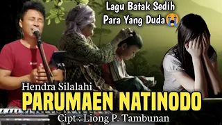 Download PARUMAEN NATINODO | Cipt : Liong P. Tambunan | Cover : Hendra Silalahi MP3