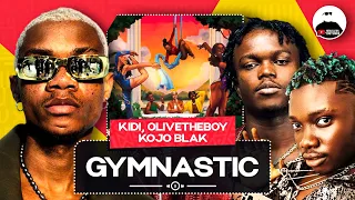 kidi x olivetheboy x kojo blaq gymnastic breakdown
