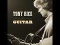 Freeborn Man - Tony Rice