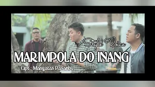 Lirik Lagu Style Voice - Marimpola Do Inang