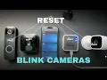 Reset Blink Cameras Outdoor Mini Doorbell Sync Module